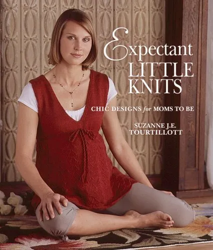 Expectant Little Knits: Chic designs for moms-to-be